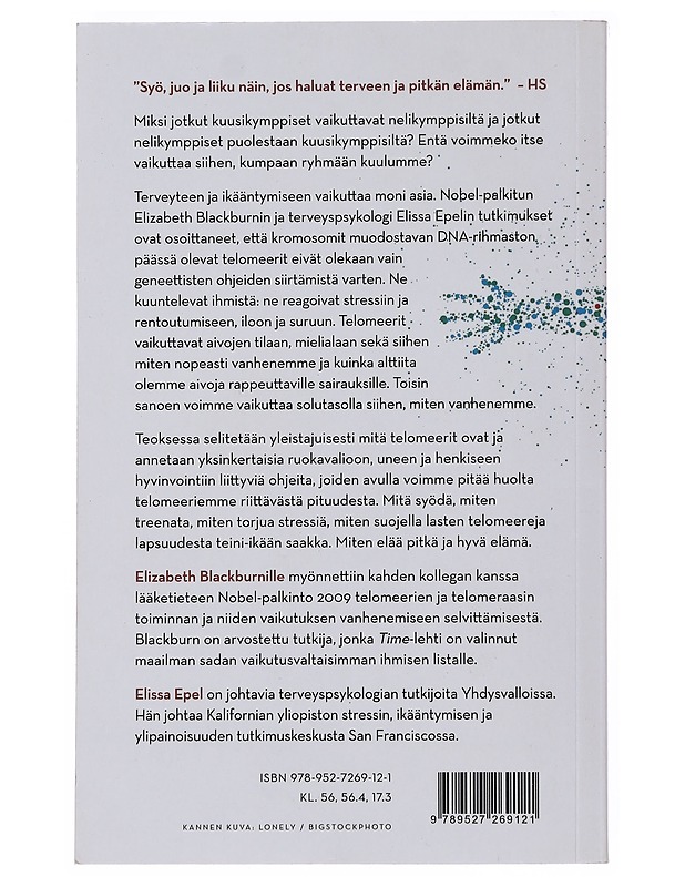 Pitkän ja hyvän elämän biologia : telomeerit ja terveys - Blackburn, Elizabeth - Tietokirjat ja oppaat - 10105508831 - 1