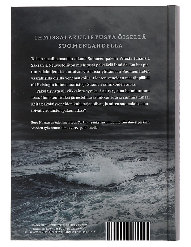 Pako yli Suomenlahden : ihmissalakuljetus Virosta Suomeen 1940-1944 - Eero Haapanen - Elämäkerrat ja muistelmat - 10105508835 - 1