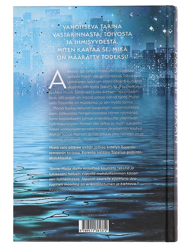 Mistä valo pääsee sisään - Anne-Maija Aalto - Fantasia- ja scifi - 10105508839 - 1