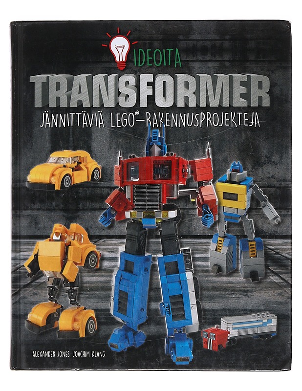 Transformer : lego® ideoita : jännittäviä Lego®-rakennusprojekteja - Jones, Alexander - Kirja lahjaksi - 10105508892 - 0
