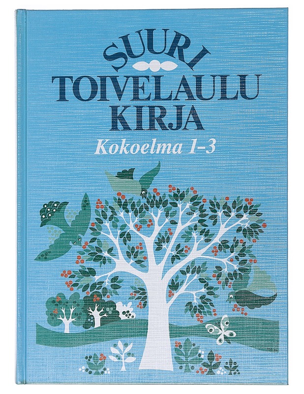 Suuri toivelaulukirja : kokoelma 1-3 - Henriksson, Raimo - Kirja lahjaksi - 10105508906 - 0