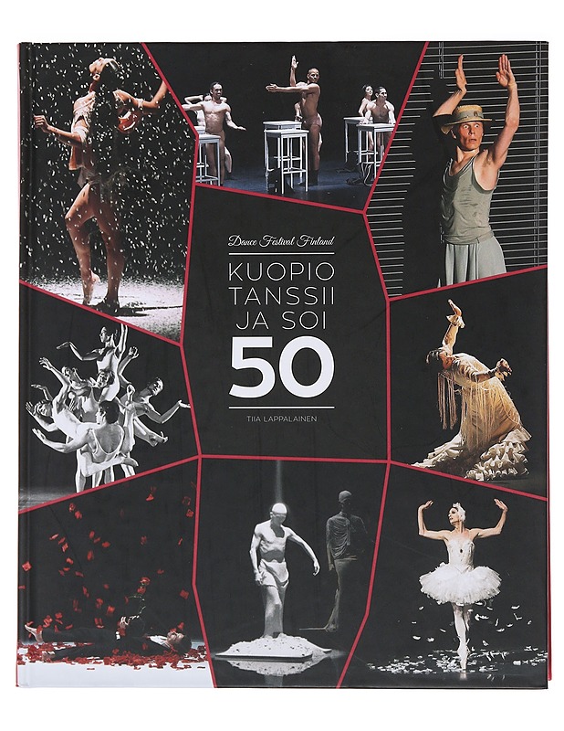 Kuopio Tanssii ja Soi 50 - Tiia Lappalainen - Historiakirjat - 10105508910 - 0