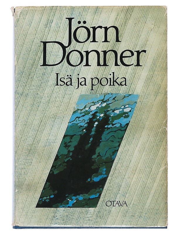 Isä ja poika - Donner, Jörn - Romaanit ja novellit - 10105508932 - 0