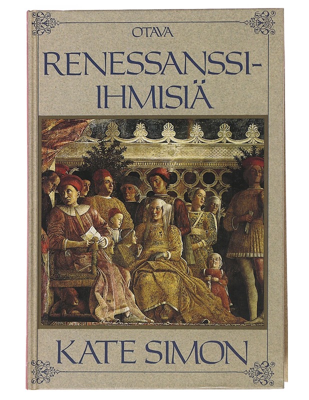 Renessanssi-ihmisiä - Simon, Kate - Tietokirjat ja oppaat - 10105508949 - 0