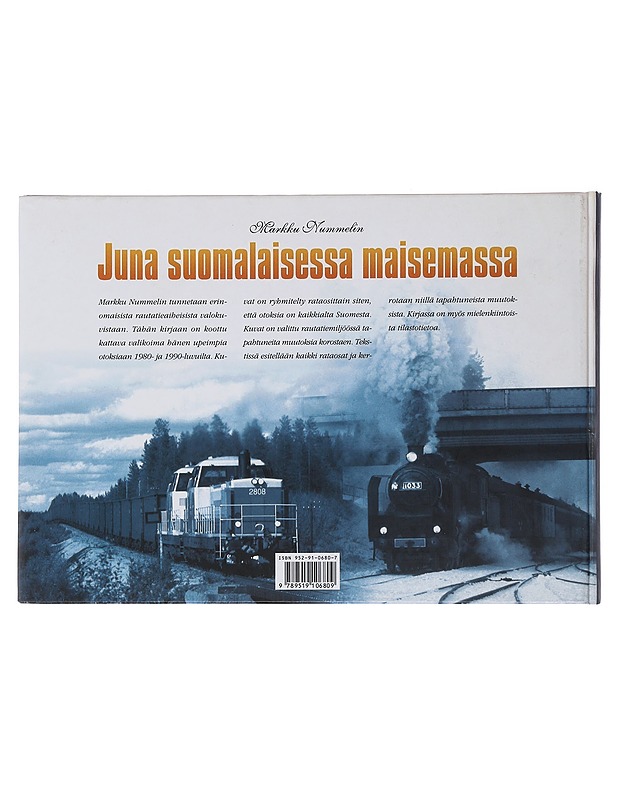 Juna suomalaisessa maisemassa - Markku Nummelin - Harrastekirjat - 10105508981 - 1