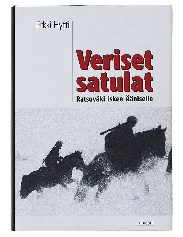 Veriset satulat - Erkki Hytti - Romaanit ja novellit - 10105509029 - 0