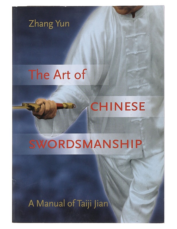 The Art Of Chinese Swordsmanship - Tietokirjat ja oppaat - 10105509048 - 0