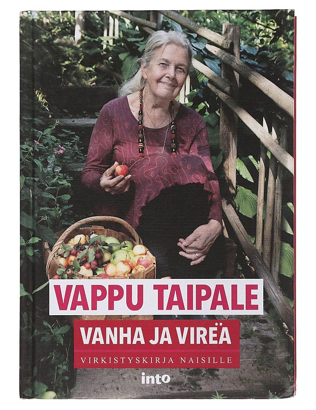 Vanha ja vireä - Taipale, Vappu - Tietokirjat ja oppaat - 10105509047 - 0