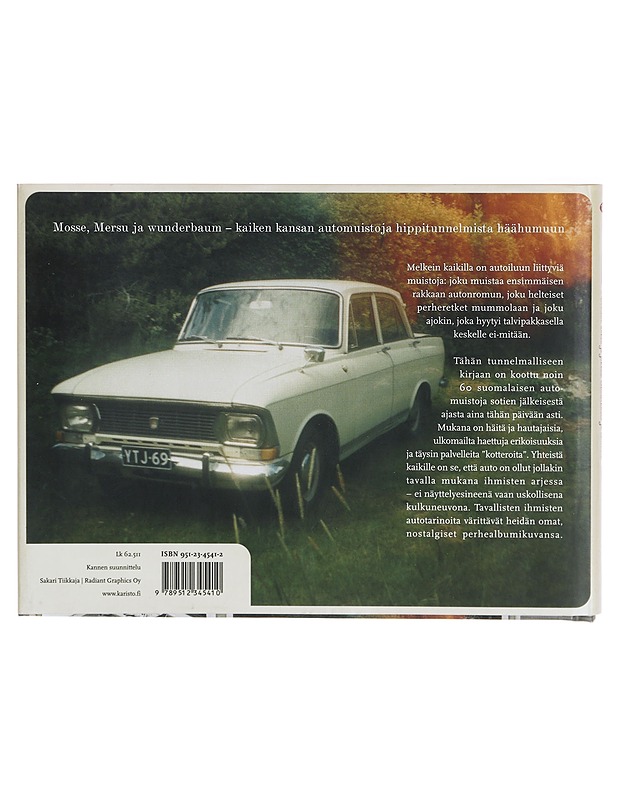 Automuistoja Suomesta : autoilun arkea ja juhlaa albumikuvin ja tarinoin - Timo Kiiski - Elämäkerrat ja muistelmat - 10105509075 - 1