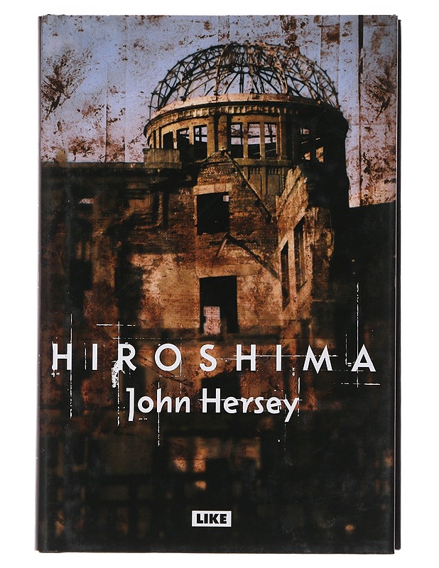 Hiroshima - Hersey, John - Elämäkerrat ja muistelmat - 10105509091 - 0