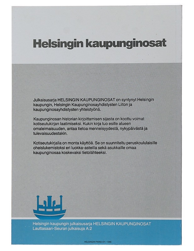 Lauttasaari : kaupunki kaupungissa - Manninen, Otto - Historiakirjat - 10105509162 - 1