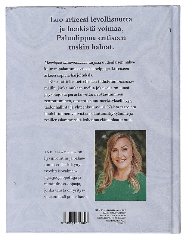 Menolippu mielenrauhaan : kuusi avainta henkiseen hyvinvointiin - Anu Iisakkila - Tietokirjat ja oppaat - 10105509243 - 1