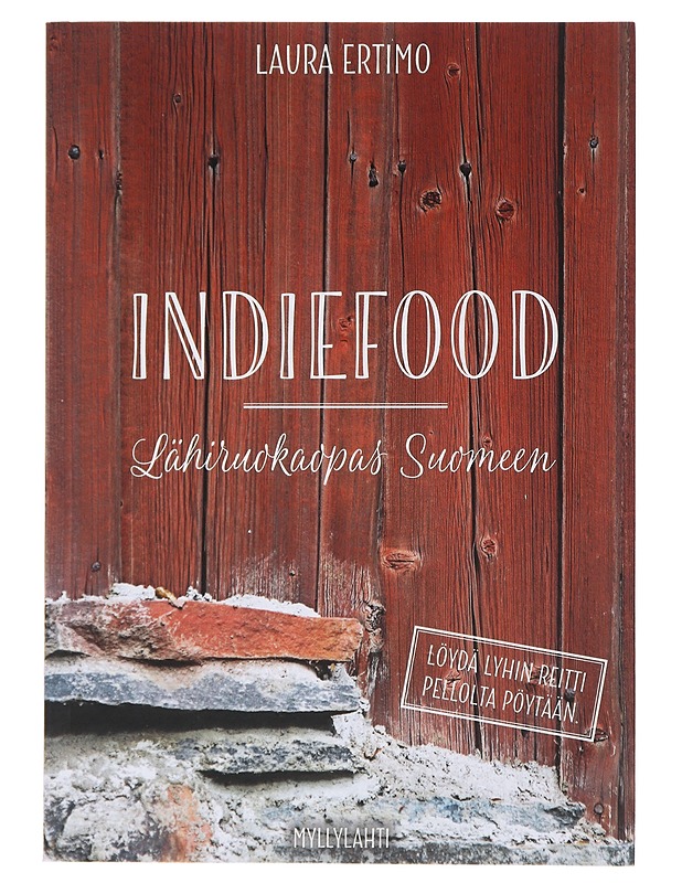 IndieFood - Laura Ertimo - Tietokirjat ja oppaat - 10105509271 - 0