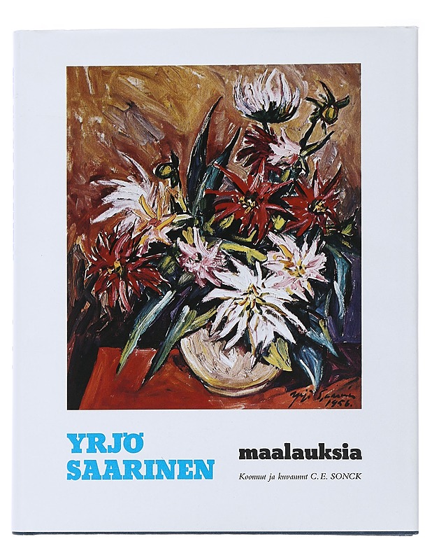 Yrjö Saarinen 2. osa : Maalauksia - Sonck, C. E. - Taide- ja kulttuurikirjat - 10105509289 - 0