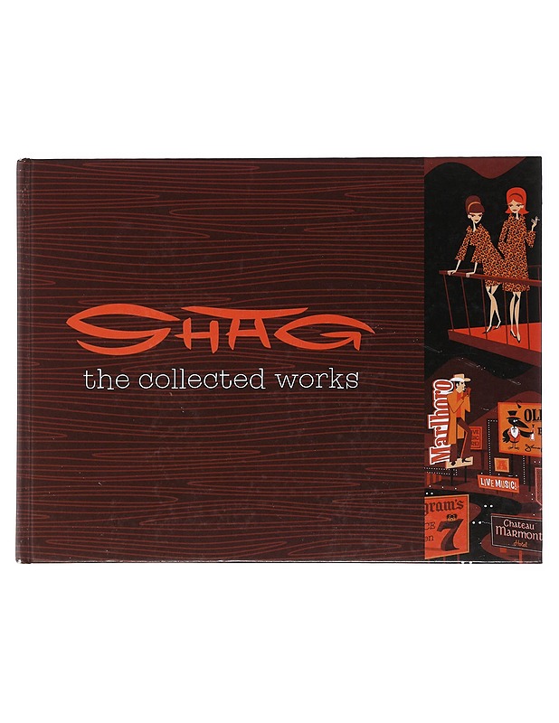 SHAG : The Collected Works - Taide- ja kulttuurikirjat - 10105509392 - 0