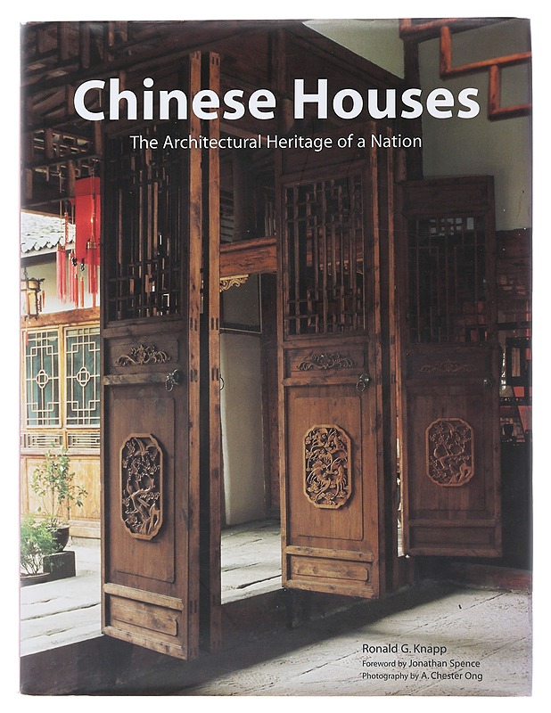 Chinese houses : the architecturan heritage of a nation - Ronald G. Knapp - Historiakirjat - 10105509396 - 0