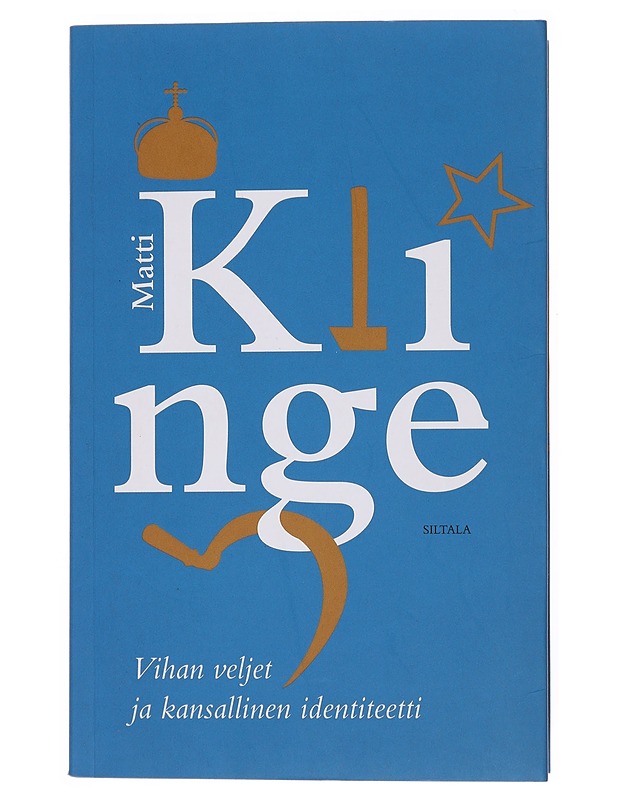 Vihan veljet ja kansallinen identiteetti - Matti Klinge - Historiakirjat - 10105509408 - 0
