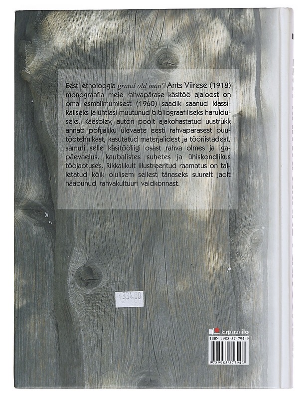 Eesti rahvapärane puutööndus : ajalooline u?levaade - Viires, Ants - Tietokirjat ja oppaat - 10105509462 - 1