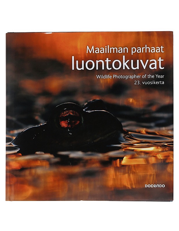 Wildlife Photographer of the Year 2013 : Maailman parhaat luontokuvat - Kidman Cox, Rosamuns - Tietokirjat ja oppaat - 10105509481 - 0