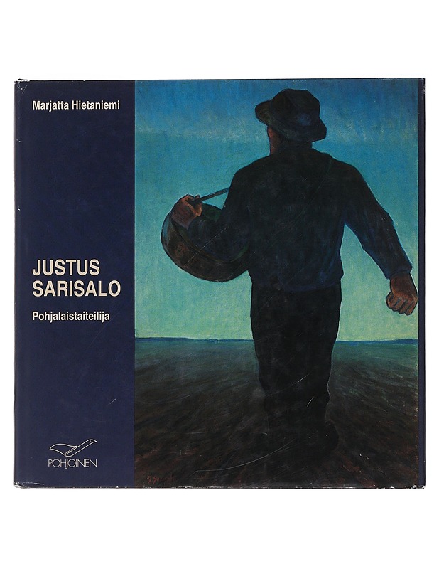 Justus Sarisalo : pohjalaistaiteilija - Hietaniemi, Marjatta - Elämäkerrat ja muistelmat - 10105509490 - 0