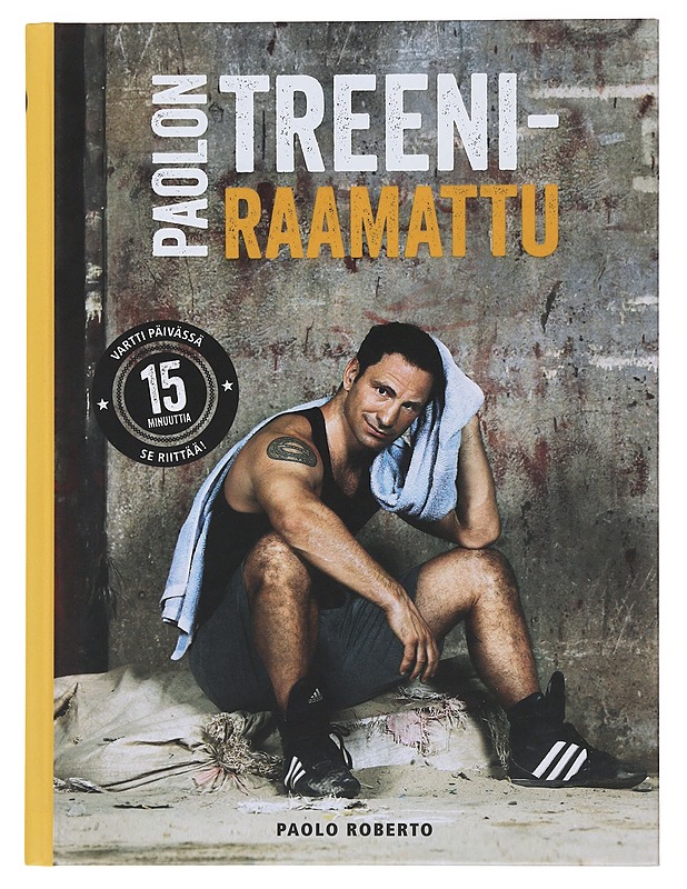 Paolon treeniraamattu - Roberto, Paolo - Harrastekirjat - 10105509537 - 0