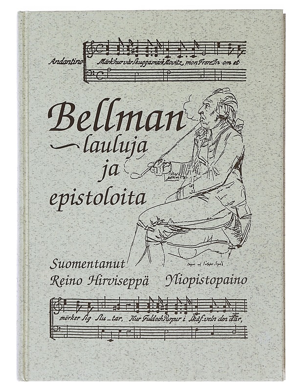 Bellman, lauluja ja epistoloita - Bellman, Carl Michael - Tietokirjat ja oppaat - 10105509543 - 0