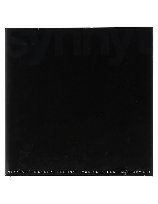 Synnyt Nykytaiteen lähteitä - Juhana Blomstedt - Taide- ja kulttuurikirjat - 10105509556 - 0