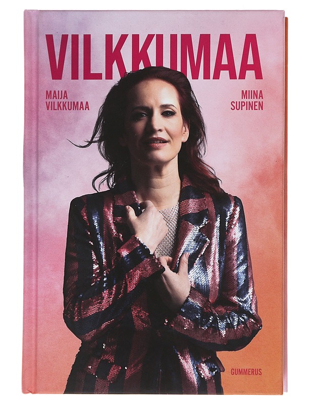 Vilkkumaa - Vilkkumaa, Maija - Elämäkerrat ja muistelmat - 10105509557 - 0