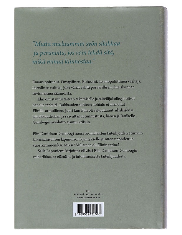 Niin kauan kuin tunnen eläväni : taidemaalari Elin Danielson-Gambogi - Salla Leponiemi - Elämäkerrat ja muistelmat - 10105509561 - 1