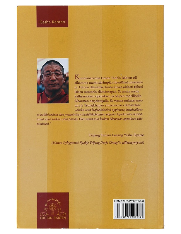 Tiibetiläisen munkin elämä - Rabten, Geshe - Elämäkerrat ja muistelmat - 10105509577 - 1