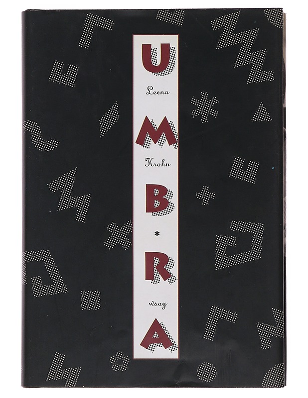 Umbra : silmäys paradoksien arkistoon - Leena Krohn - Romaanit ja novellit - 10105509598 - 0