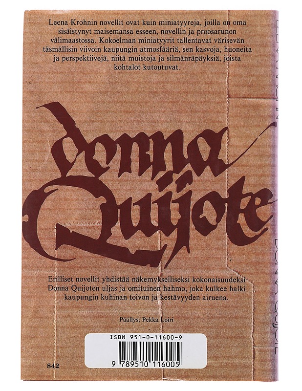 Donna Quijote ja muita kaupunkilaisia : muotokuvia - Leena Krohn - Romaanit ja novellit - 10105509603 - 1