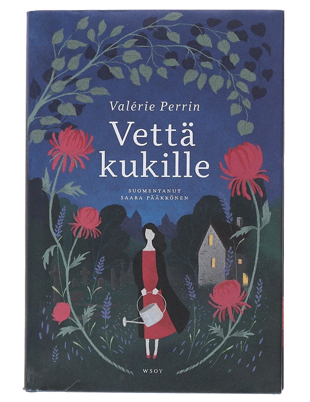 Vettä kukille - Perrin, Valérie - Romaanit ja novellit - 10105509618 - 0