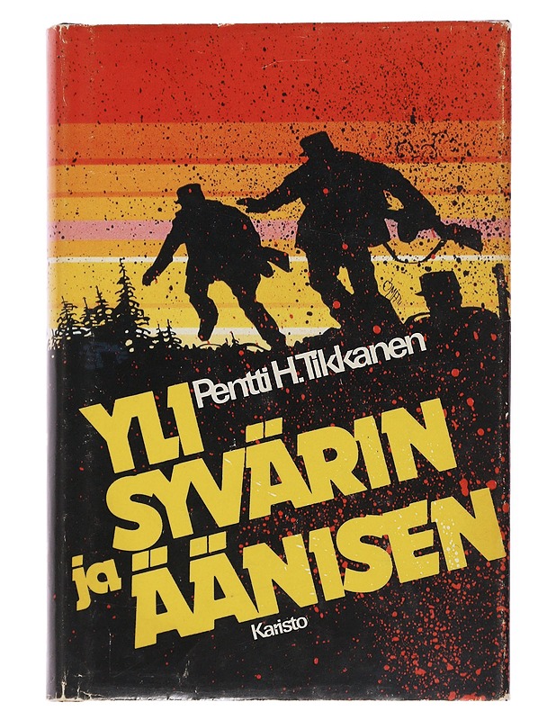 Yli Syvärin ja Äänisen - Pentti H. Tikkanen - Elämäkerrat ja muistelmat - 10105509624 - 0