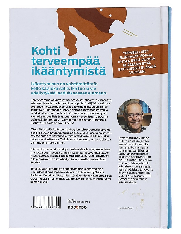 Kohti terveempää ikääntymistä - Vuori, Ilkka - Tietokirjat ja oppaat - 10105509634 - 1