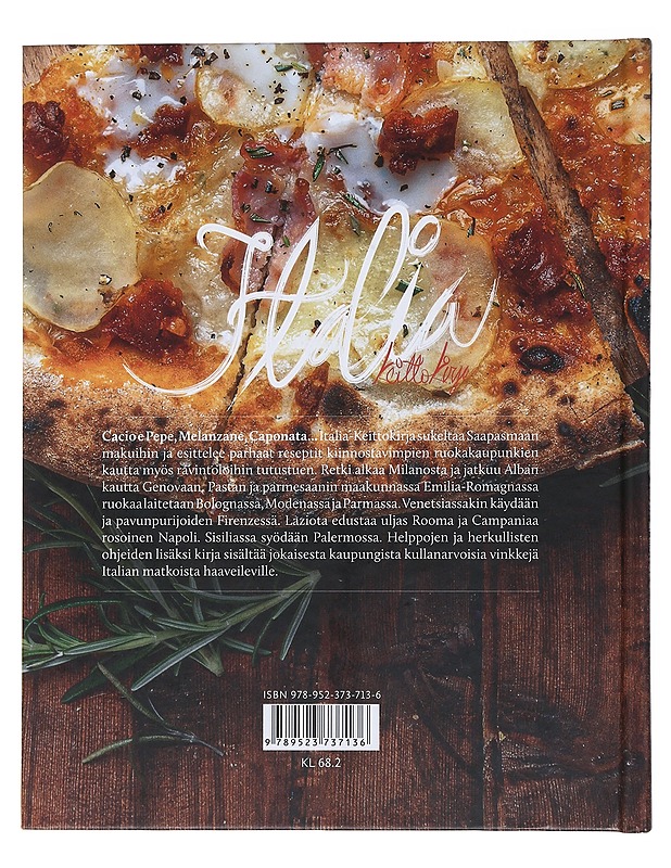 Italia : keittokirja - Takala, Mikko - Ruokakirjat - 10105509651 - 1