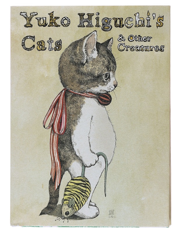 Cats & Other Creatures- Yuko Higuchi - Harrastekirjat - 10105509674 - 0
