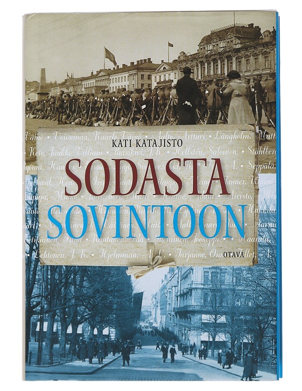 Sodasta sovintoon - Kati Katajisto - Historiakirjat - 10105509696 - 0