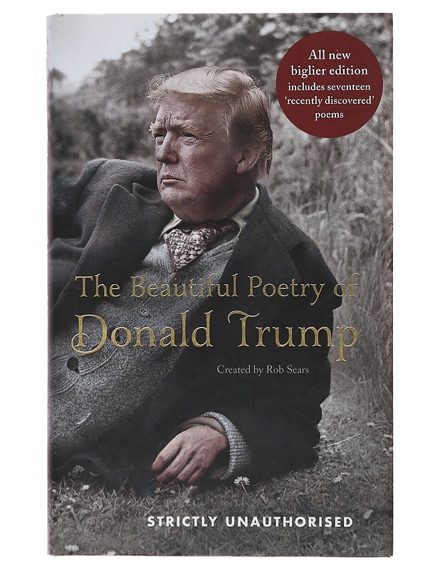 The Beautiful Poetry of Donald Trump - Sears, Rob - Runot ja näytelmät - 10105509711 - 0