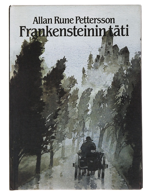 Frankensteinin täti : Kammottava päähänpisto - Pettersson, Allan Rune - Nuorten kirjat - 10105509739 - 0