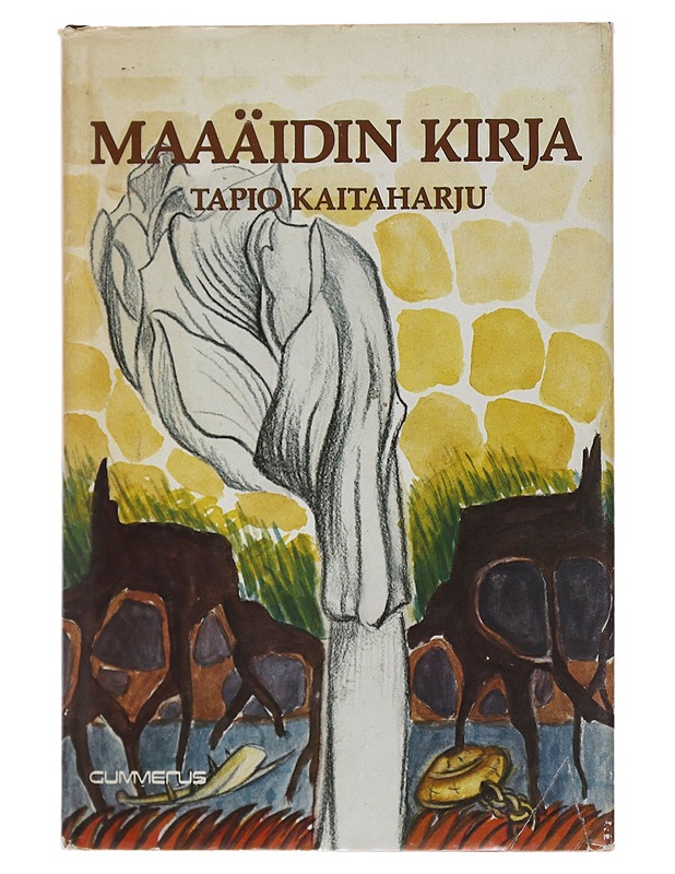 Maaäidin kirja - Kaitaharju, Tapio - Elämäkerrat ja muistelmat - 10105509790 - 0