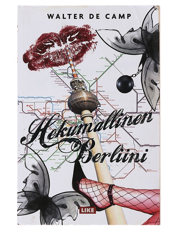 Hekumallinen Berliini - Walter de Camp - Elämäkerrat ja muistelmat - 10105509802 - 0