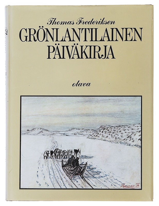 Grönlantilainen päiväkirja - Frederiksen, Thomas - Elämäkerrat ja muistelmat - 10105509816 - 0