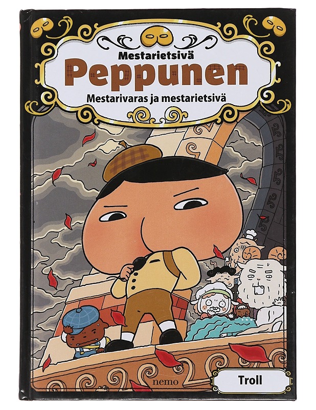 Mestarietsivä Peppunen : mestarivaras ja mestarietsivä - Troll - Lastenkirjat - 10105509822 - 0