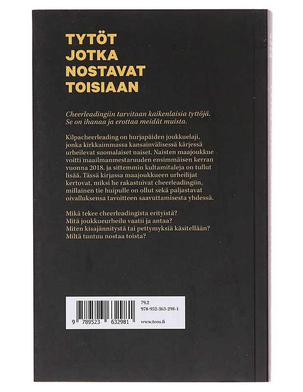 Tytöt jotka nostavat toisiaan : cheer-urheilijoiden tie huipulle - Vierros, Johanna - Tietokirjat ja oppaat - 10105509827 - 1