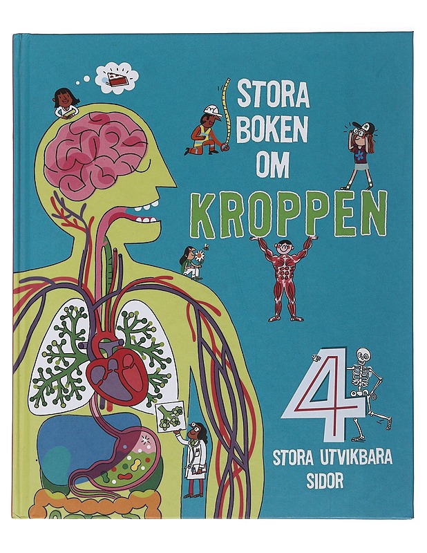 Stora boken om kroppen - Lacey, Minna - Lastenkirjat - 10105509831 - 0