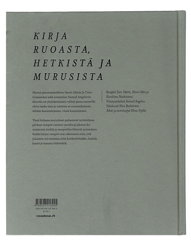 Hyvä ruoka, parempi viini : perusasiat pöytään mitään konstailematta : Murun ruokakirja - Yrjölä, Elina - Ruokakirjat - 10105509844 - 1