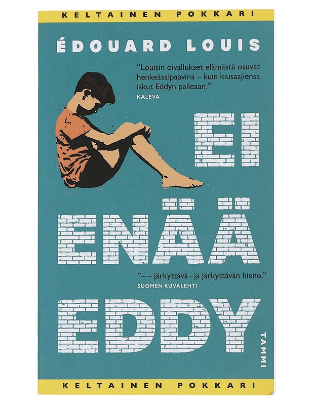 Ei enää Eddy - Louis, Édouard - Romaanit ja novellit - 10105509863 - 0