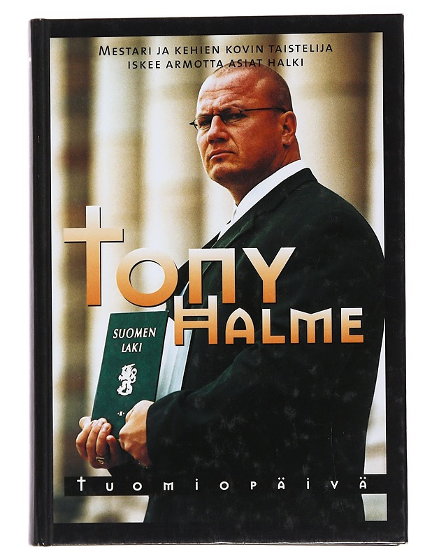 Tuomiopäivä - Tony Halme - Elämäkerrat ja muistelmat - 10105509910 - 0