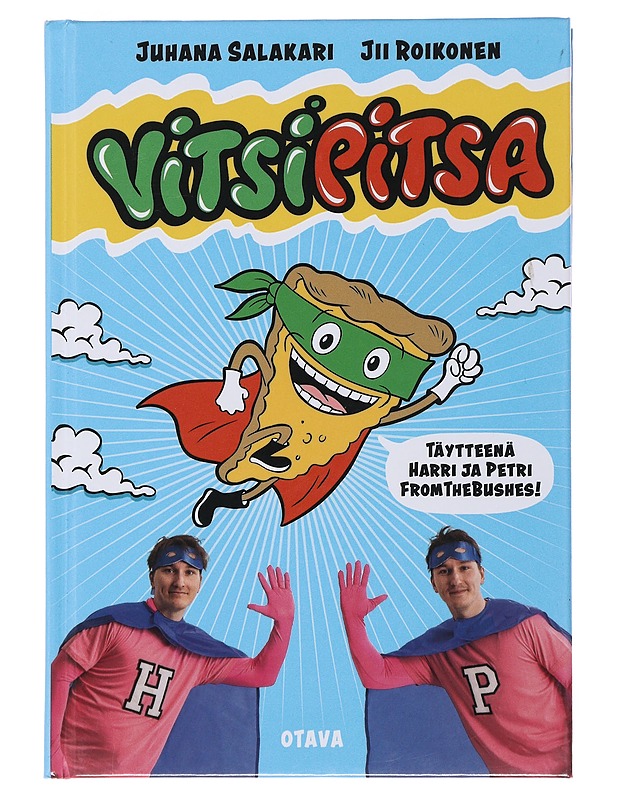 Vitsipitsa : täytteenä Harri ja Petri FromTheBushes - Salakari, Juhana - Lastenkirjat - 10105509932 - 0